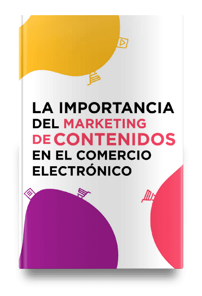 Ebook ¨El content marketing en el comercio electrónico¨