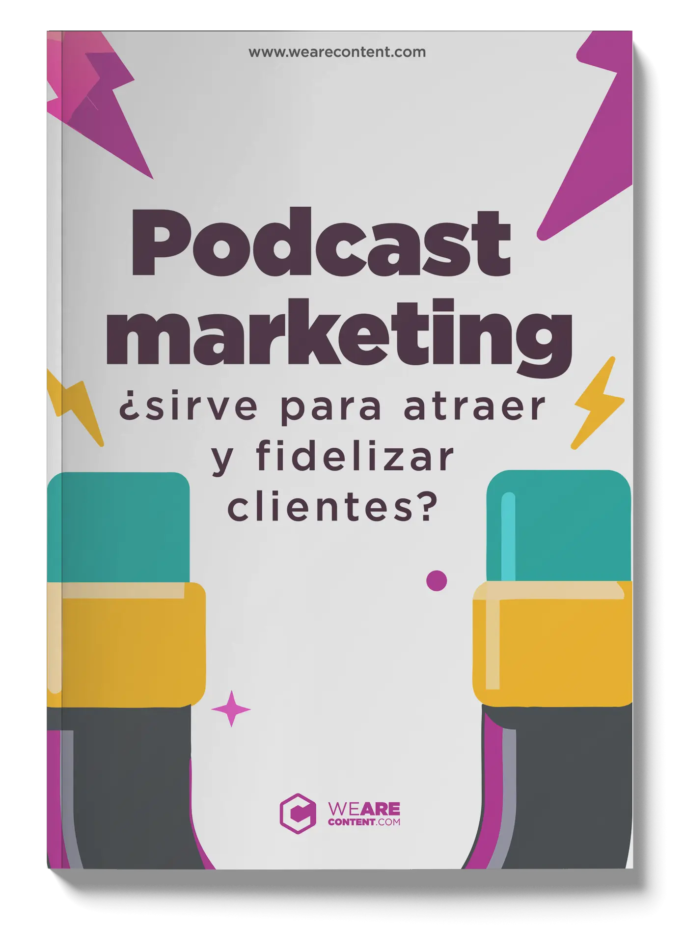 E-book podcast marketing: ¿sirve para atraer y fidelizar clientes?